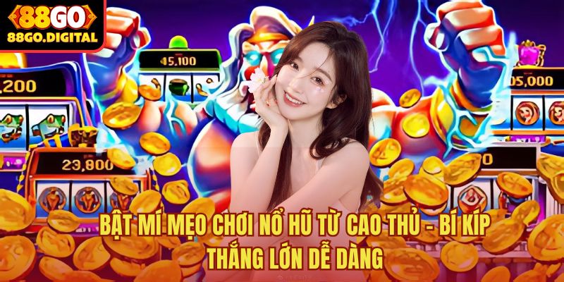 mẹo chơi nổ hũ