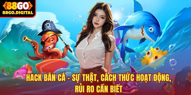 Hack bắn cá