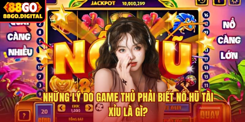 Nổ hũ tài xỉu là gì
