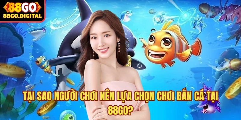 Bắn Cá 88GO